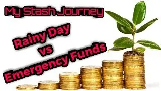 Rainy Day Funds vs Emergency Funds. What is the difference?
