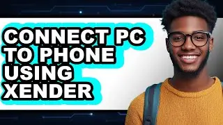 How to Connect PC to Phone Using Xender (UPDATED 2025)
