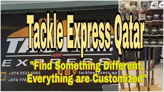 Revealing a Good Fishing Tackle store/shop | TACKLE EXPRESS | Visit them to Believe.