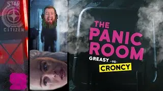 CAN CRONCY KILL ME INSIDE MY PANIC ROOM?? STAR CITIZEN