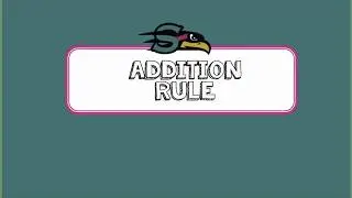 5.1 Addition Rule