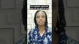 Lust - How rejection opens the door for the spirit of lust (Spirit of rejection) #rejection #lust