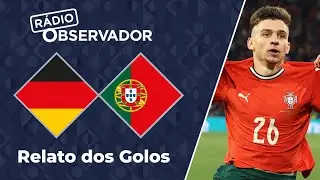 Alemanha 1-2 Portugal | Relato dos Golos | Rádio Observador | Liga das Nações 24/25