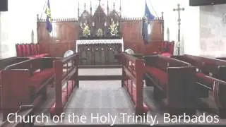 Brief History of Holy Trinity Church, Barbados - Part 1