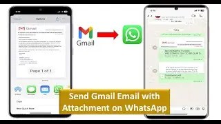 Как отправить электронное письмо Gmail с вложением в WhatsApp