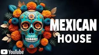 Tribal Beats from Mexico🔥| Latin House para No Parar de Bailar