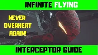 Fly Without Overheating | Anthem | Infinite Interceptor Flying Guide