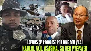 Operasyon lapolis pou rive sou vilaj de Dye, Kadejak, vol, asasina, Pyèpayen mande pou drone yo rive