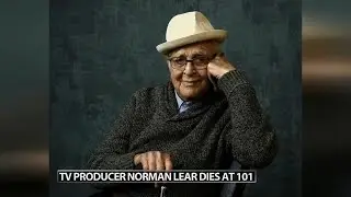 Norman Lear, producer of TV's 'All in the Family' and influential liberal advocate, has died at 101