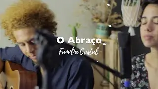 Família Cristal - O Abraço (ao vivo - Especial de Natal)