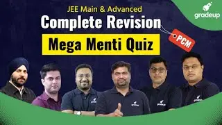 JEE Main & Advanced  Complete Revision Mega Menti Quiz  PCM | GRADEUP