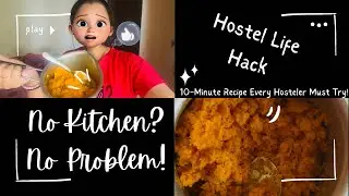 No Kitchen? No Problem! 10-Minute Hostel Recipe🍴