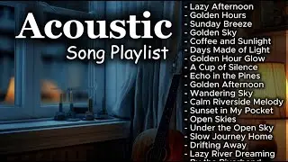 Chill Acoustic Music for Couples | Love Songs Vol 【1019】