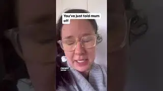 When you tell your mum off.. Tiktok melbuttle