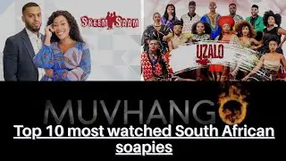 South Africa's Most watched soapies and Dramas