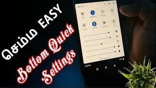 👍 செம்ம Easy 😍 How to enable Bottom Quick Settings 🔥