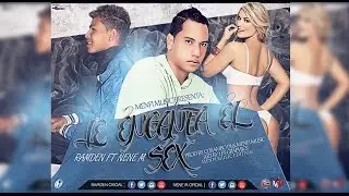 Le Encanta El Sex (Reggaeton) - Ramden Ft Nene M (Prod. By Menfi Music)