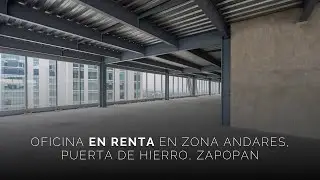 OFICINA EN RENTA EN ZONA ANDARES, PUERTA DE HIERRO, ZAPOPAN