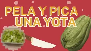 C&oacute;mo Pelar y Picar una Yota o Papa Pobre - As&iacute; Cocino Yo