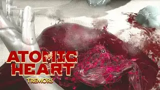Tremors | Atomic Heart Quest Guide 4K