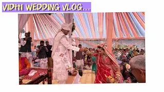  Vidhi Wedding Vlog…