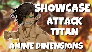 SHOWCASE ATTACK TITAN - COMBAT TITAN - ATTACK ON TITAN - ANIME DIMENSIONS - ROBLOX