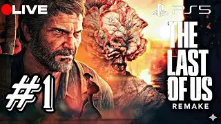 Remake -The Last of Us Part1 - Hard - Prt-1