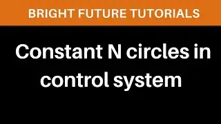 N circles | Constant N circles in control system