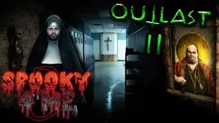 '2spooky4me - Season 3' | OUTLAST 2