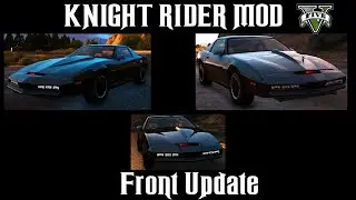 Knight Rider Mod  - Updated Season 2 Front Demonstration
