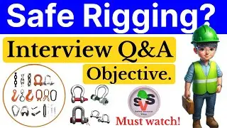 Safe Rigging objective interview Q&A. Rigger interview Q&A. #rigger #rigging
