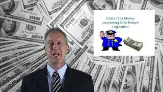 How Costa Rica Money Laundering Law affects Real Estate