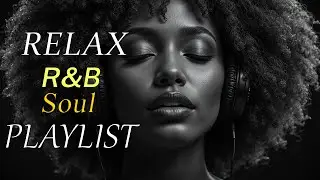 【R&B Soul】Midnight Chill Vibes &ndash; Smooth Vocals & Warm Grooves | Relax &bull; Study &bull; Focus