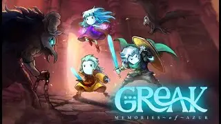 Greak: Memories of Azur Playthrough - Episode 4 | Vigga Marshes (No Commentary)