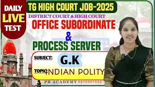 TS HIGH COURT JOB 2025 | Office Subordinate & Process Server | Indian Polity | PR ACADEMY |