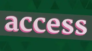 ACCESS pronunciation &bull; How to pronounce ACCESS