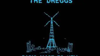 The Dreggs - Radio Mast To Hell (Full EP 2017)