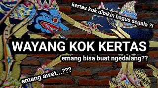 WAYANG KOK KERTAS - TONTON SAMPAI SELESAI AGAR TIDAK GAGAL PAHAM