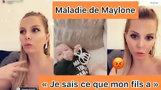 JESSICA THIVENIN PARLE DE LA MALADIE DE MAYLONE