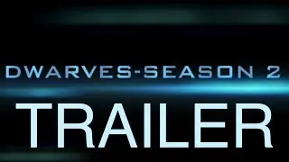 DWARVES - TRAILER for season 2