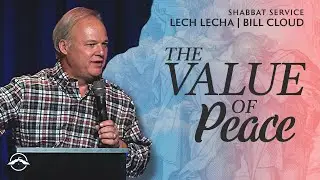 The Value of Peace | Bill Cloud | Jacob's Tent