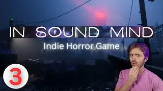 In Sound Mind First Playthrough Part 3 - What Is On The Second Tape?