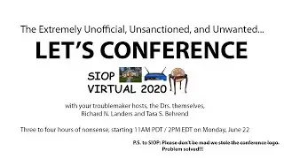 Let's Conference: A SIOP 2020 Livestreaming Event