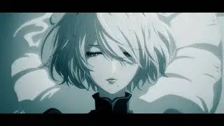 Nier: Automata - 2B「AMV/EDIT」