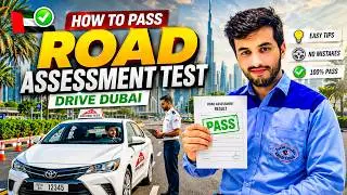 How to pass Road Assessment Test |Drive Dubai Road Assessment Test