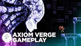 Axiom Verge Gameplay: closest thing to Metroid since Metroid!