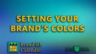 Brand It Calendar Setting Your Brands Colors