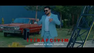 Sanjar & Bilal Özçıtak - İtirafçıyım ( Official Video )