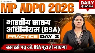 MP ADPO 2026 | Daily (BSA) Bharatiya Sakshya Adhiniyam&ndash; Day 2 | Judiciary Gold
