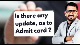 CG UPDATE -  ADMIT CARD